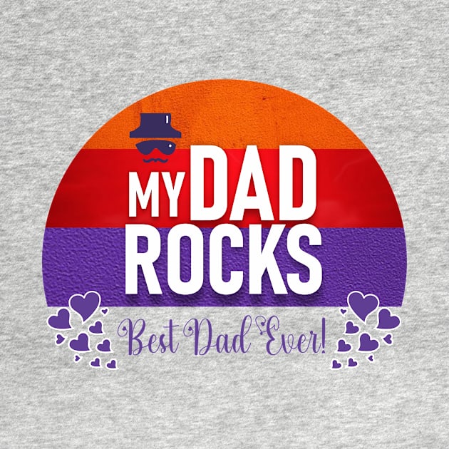 My Dad Rocks by Arris Integrated